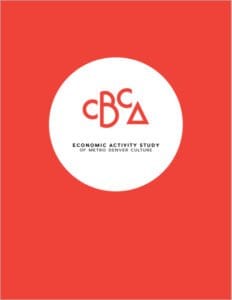 Magazine cover, text: "CBCA Economic Activity Study of Metro Denver Culture"