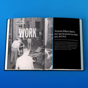 An open book on a blue background showing a black and white photo of people working on a set with the word "Work" and a text passage about Tennessee Williams.