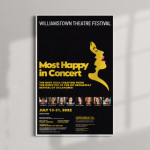 Poster for "Most Happy in Concert" at Williamstown Theatre Festival, July 13-31, 2022, featuring cast photos and information.