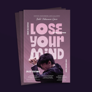 Poster for Dayton Performing Arts Alliance's 26/27 Ballet Philharmonic Opera season, titled "Lose Your Mind," featuring a person in a suit with a distressed expression.