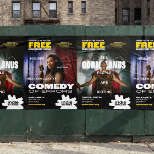 Wheat-pasted posters for the Griffith Park Free Shakespeare Festival for “Comedy of Errors” and “Coriolanus” displayed on a construction fence.